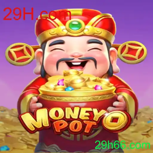 Descubra o Dinâmico Mundo do Jogo MoneyPot e a Plataforma 29H.com